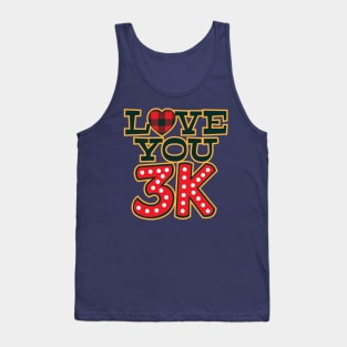 Love You 3K Tank Top